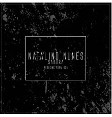 Natalino Nunes - Sabura (Original Mix)