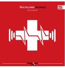 Natalino Nunes - Cactus EP (Original)