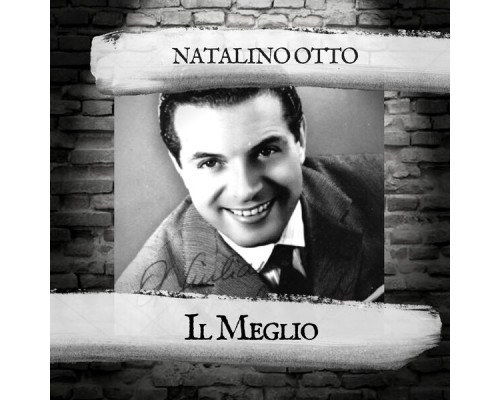 Natalino Otto - Il Meglio