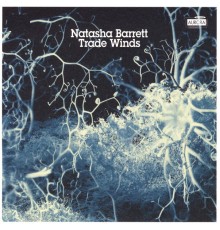 Natasha Barrett - Trade Winds