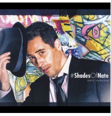 Nate Harasim - #Shadesofnate