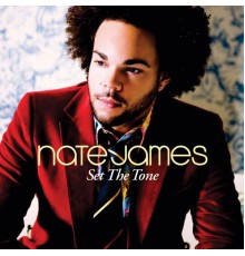 Nate James - Set the Tone