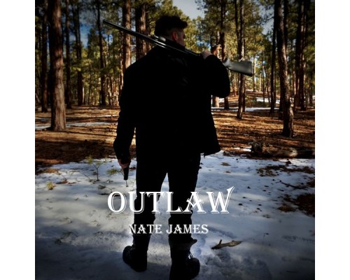 Nate James - OUTLAW