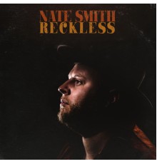 Nate Smith - Reckless - EP