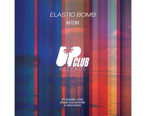 Natema - Elastic Bomb