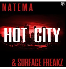 Natema & Surface Freakz - Hot City