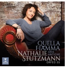 Nathalie Stutzmann - Quella Fiamma