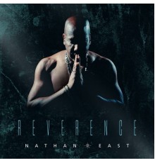 Nathan East - Reverence