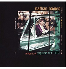 Nathan Haines - Squire For Hire