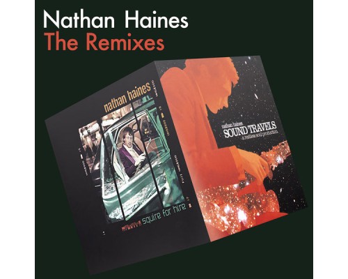 Nathan Haines - The Remixes