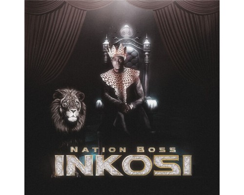 Nation Boss - Inkosi