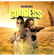 Nation Boss & Sponge Music - Goddess