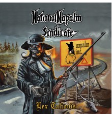 National Napalm Syndicate - Lex Talionis