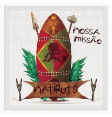 Natiruts - Nossa Missão