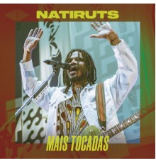 Natiruts - Natiruts Mais Tocadas