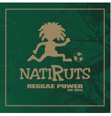 Natiruts - Reggae Power  (Ao Vivo)