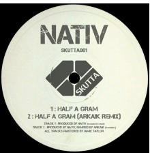 Nativ - Half A Gram