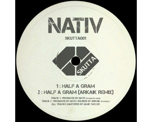 Nativ - Half A Gram