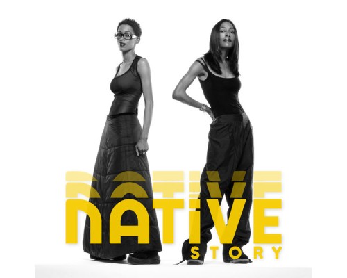 Native - Native Story