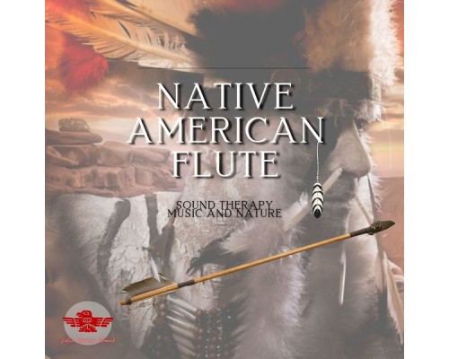 Native American Channel, AP - Native American Flute - Sound Therapy Music and Nature Native American Channel, AP - Native American Flute - Sound Therapy Music and Nature
