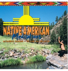 Native American Meditations - Native American Meditations