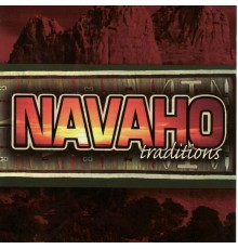 Native Traditions - Navaho Traditions