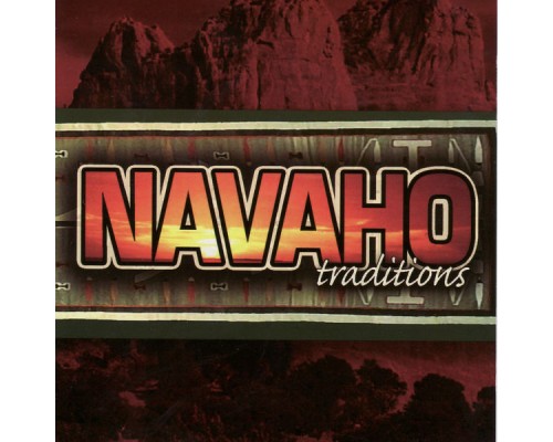 Native Traditions - Navaho Traditions