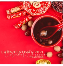 Native World Group, Marco Rinaldo - Laba Festival 2021: Colorful Chinese Tradition