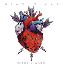 Natos y Waor - Cicatrices