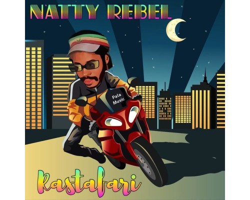 Natty Rebel - RASTAFARI