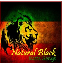 Natural Black - Roots Songs