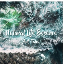 Natural Life Essence - Ant Tales