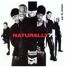 Naturally 7 - What Is It?