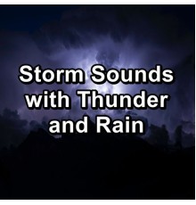 Nature Sounds, Rain Sound Studio, Relaxing Music Therapy, Paudio - Storm Sounds with Thunder and Rain