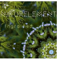 Naturelement - Ingrained