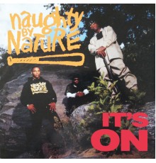 Naughty By Nature - It's On