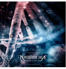 Naumachia - Machine of Creation