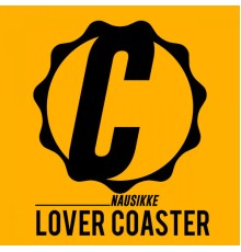 Nausikke - Lover Coaster (Original Mix)