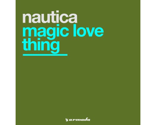 Nautica - Magic Love Thing