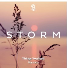 Nautica - Things You Said