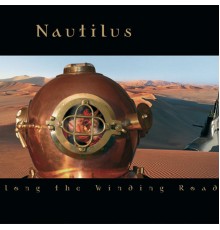 Nautilus - Along The Winding Road