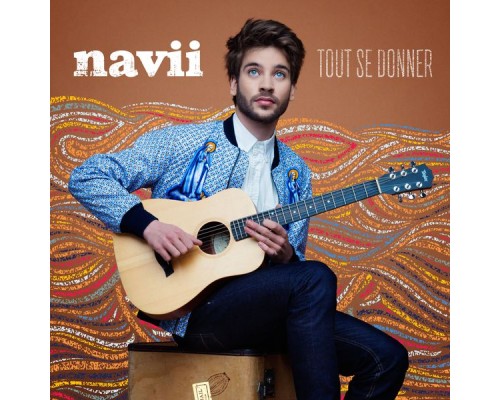 Navii - Tout se donner