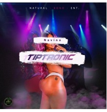 Navino & Natural Bond Entertainment - Tiptronic