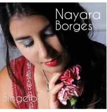 Nayara Borges - Singelo (Cover)