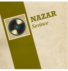 Nazar - Sevince