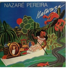 Nazare Pereira - Natureza