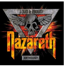 Nazareth - Loud & Proud! Anthology