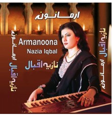 Nazia Iqbal - Armanoona