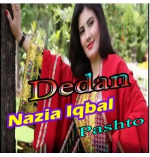 Nazia Iqbal - Dedan, Vol. 1012