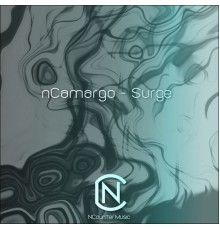 Ncamargo - Surge (Original Mix)